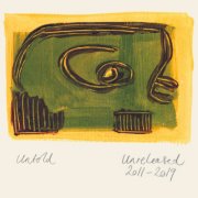 Untold - Unreleased 2011–2019 (2026)