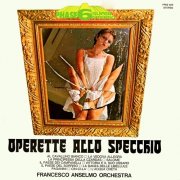 Francesco Anselmo Orchestra - Operette allo specchio (1974)