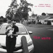 James Dean & The Village Green - The Wave (2025)