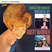 Rusty Warren - Songs For Sinners / Knockers Up! (2019)