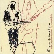 Eric Clapton - The Definitive 24 Nights (6 CD Deluxe Edition) (2023) CD-Rip