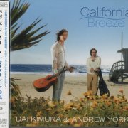 Dai Kimura & Andrew York - California Breeze (2005) [SACD]