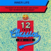 Inner Life – I'm Caught Up (In A One Night Love Affair) / Ain't No Mountain High Enough (1993)
